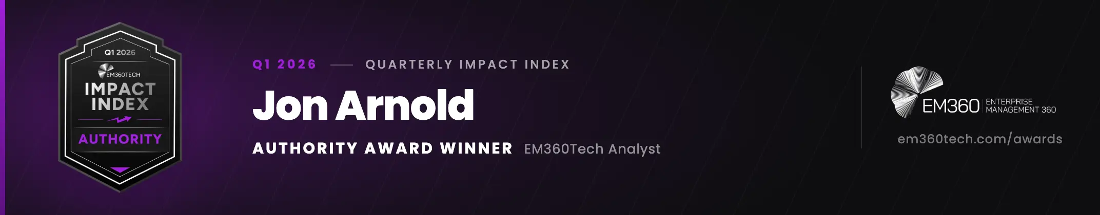 Authority Award Winner — EM360Tech Quarterly Impact Index Q1 2026