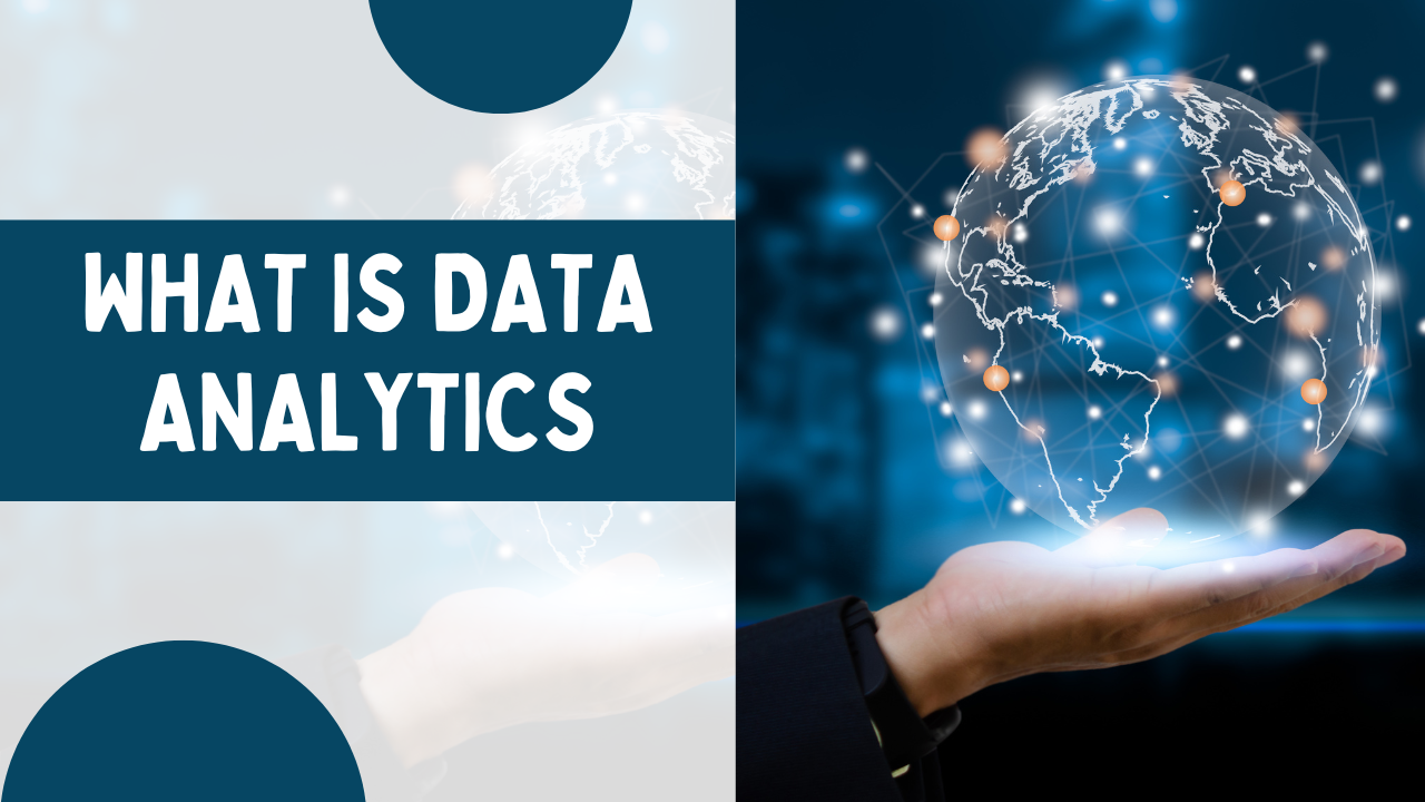 What is Data Analytics