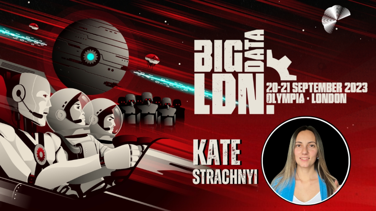 Kate Strachnyi Big Data LDN