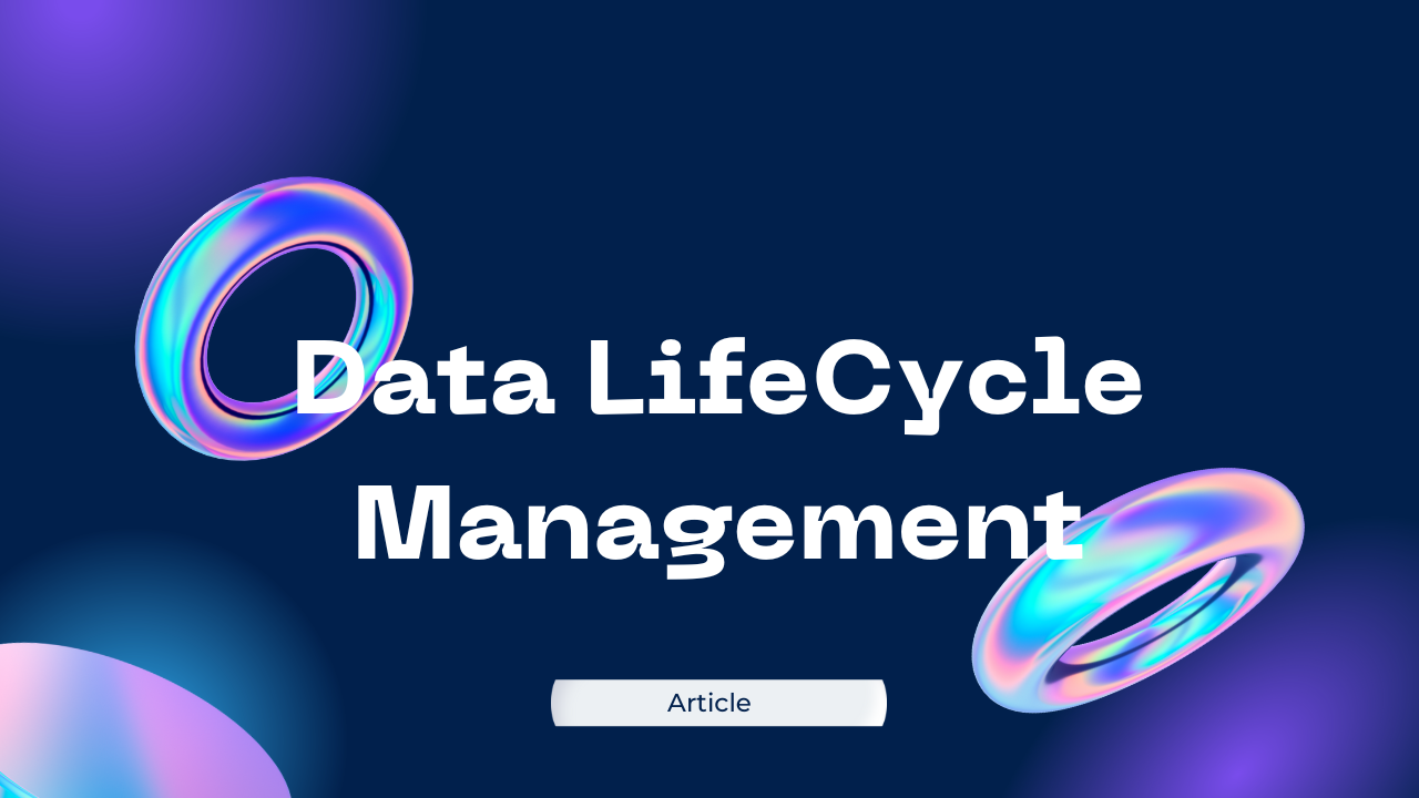 data lifecycle management