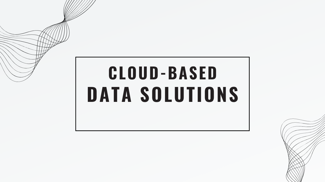 cloud based data solutions