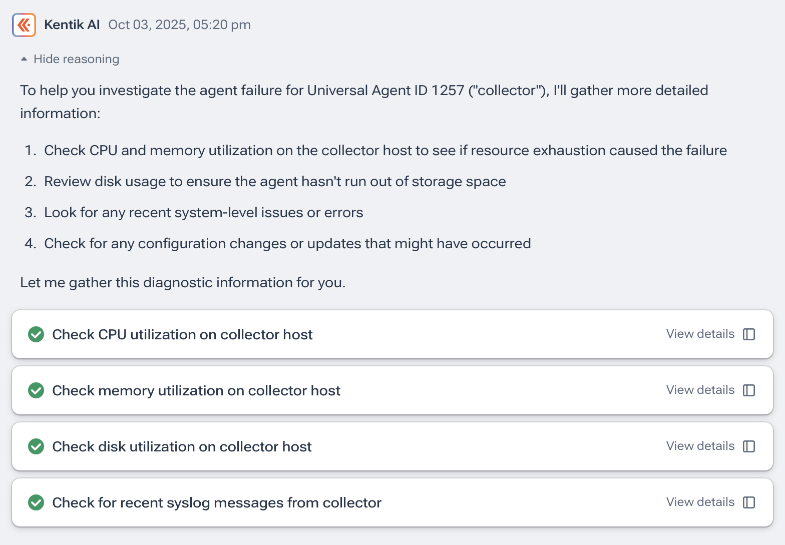 Kentik&rsquo;s AI Advisor displays a step-by-step investigation plan for an agent failure, outlining checks for CPU, memory, disk usage and recent system issues. Below the instructions, completed diagnostic tasks appear with green check marks and options to view detailed results.