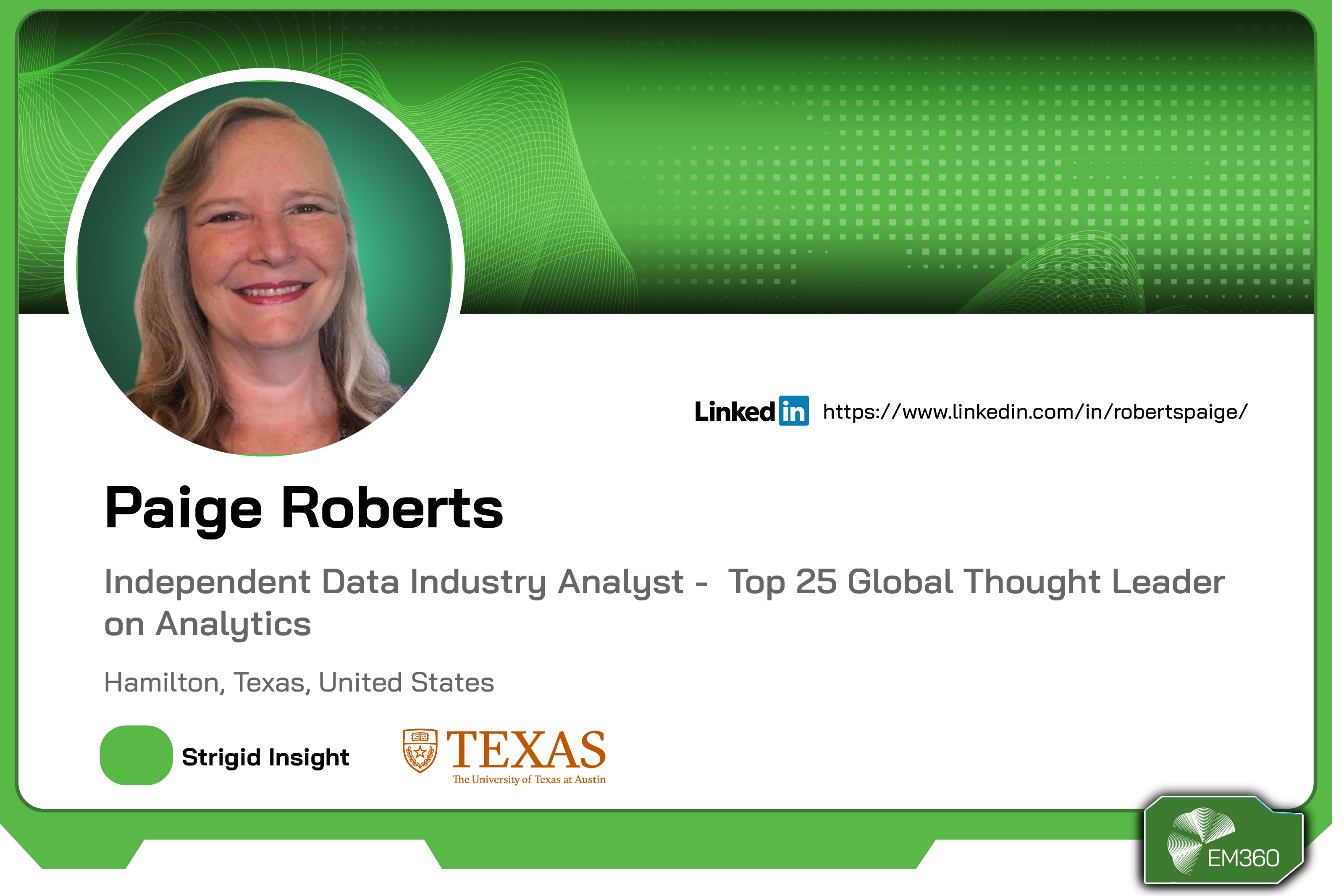 Profile card of Paige Roberts, independent data industry analyst and global analytics thought leader at Strigid Insight, based in Hamilton, Texas, United States.