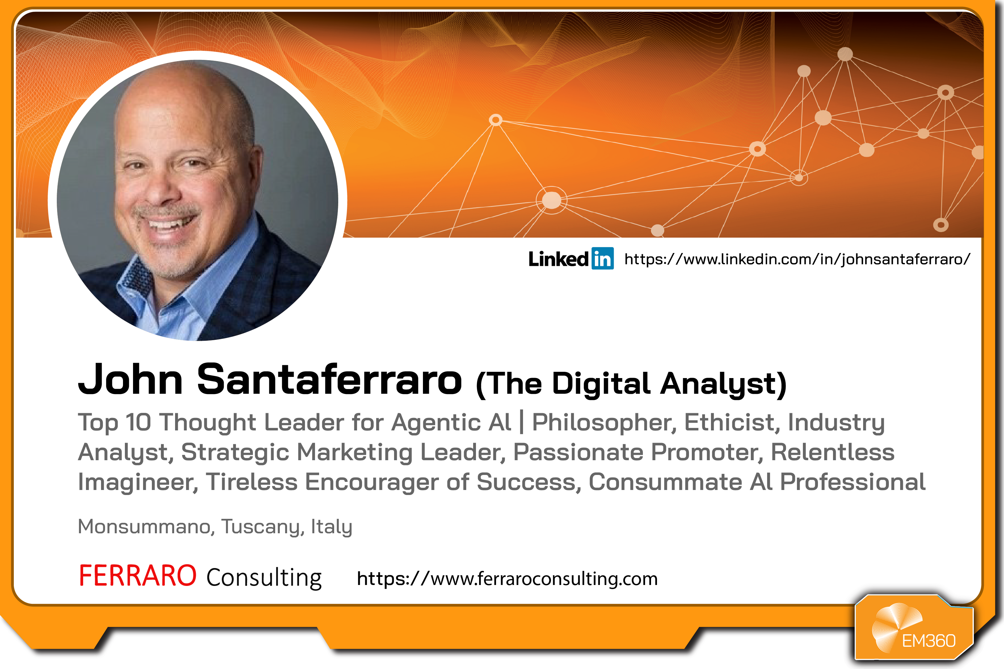 Profile graphic of John Santaferraro featuring his headshot, name, and description as an AI thought leader and industry analyst, with Ferraro Consulting branding, location details, and a LinkedIn profile link.