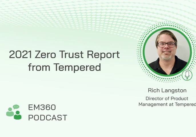 As a security framework&nbsp;that has rapidly developed over the last few years, "Zero Trust" has become a hot topic for many in the industry. Despite the huge amount of attention that Zero Trust is receiving, at this point 70% of reported correspondents have stated that they have no Zero Trust access projects underway or in place. The fear for many is having to struggle with the major technological shifts in strategy and architecture.&nbsp;  In this insightful EM360 podcast, we speak to&nbsp;Rich Langston, Director of Pr