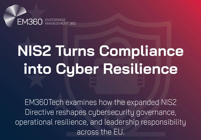 A digital banner for EM360Tech titled &ldquo;NIS2 Turns Compliance into Cyber Resilience.&rdquo; The background fades from navy blue to magenta with a faint padlock and shield graphic symbolising cybersecurity. The EM360Tech logo appears in the top left, and text below the title explains that the article explores how the expanded NIS2 Directive reshapes cybersecurity governance, operational resilience, and leadership responsibility across the EU.