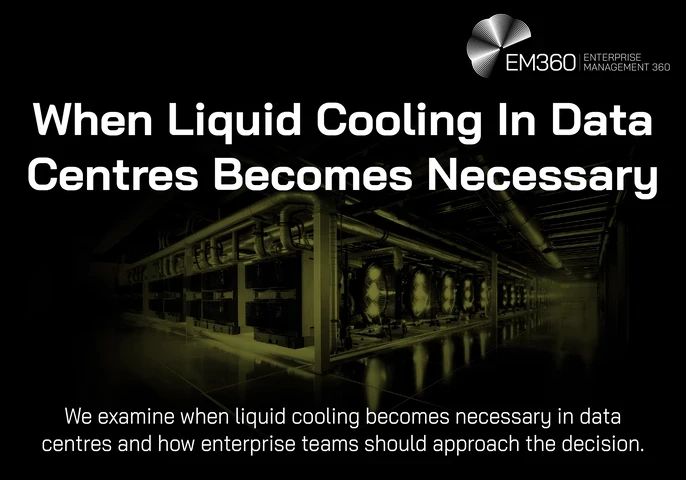 A dark, cinematic enterprise data centre scene with glowing liquid cooling infrastructure in yellow-green tones. Large white headline text reads &ldquo;When Liquid Cooling In Data Centres Becomes Necessary&rdquo;. Smaller subtitle text at the bottom says &ldquo;We examine when liquid cooling becomes necessary in data centres and how enterprise teams should approach the decision.&rdquo; The EM360 Enterprise Management 360 logo appears in the top right corner. 