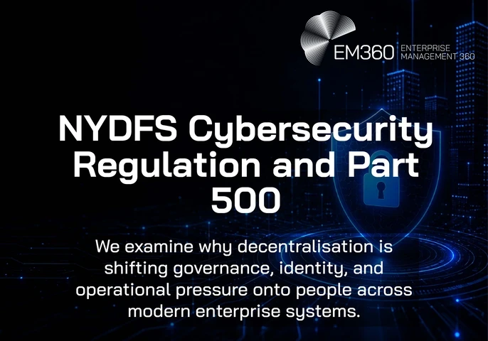 Header graphic for an EM360Tech article titled “NYDFS Cybersecurity Regulation and Part 500.” The image has a mostly black background with glowing blue digital cityscape elements and circuit-like lines across the bottom. A blue cybersecurity shield with a padlock icon appears on the right side, representing cyber protection and regulatory security controls. The EM360 Enterprise Management 360 logo appears in the top right corner. Subtitle text reads: “We examine why decentralisation is shifting governance, 