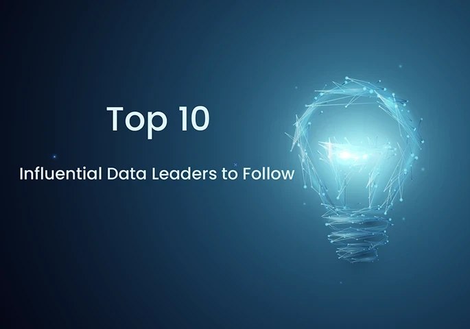 Top 10 Influential Data Leaders to Follow in 2019