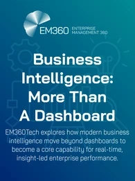 EM360Tech graphic with the title 'Business Intelligence: More Than A Dashboard' on a blue gradient background with faint vector-style icons of gears, a lightbulb, and a briefcase. The subtitle reads: 'EM360Tech explores how modern business intelligence moves beyond dashboards to become a core capability for real-time, insight-led enterprise performance