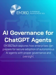 EM360Tech banner with the title "AI Governance for ChatGPT Agents" and subtitle "EM360Tech explores how enterprises can prepare for secure adoption of autonomous AI agents with proper governance and oversight," displayed on a blue gradient background with faint AI gear and checklist icons.