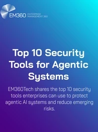 Promotional graphic from EM360Tech with a blue and purple gradient background. The text reads: &ldquo;Top 10 Security Tools for Agentic Systems. EM360Tech shares the top 10 security tools enterprises can use to protect agentic AI systems and reduce emerging risks.&rdquo; The EM360 Enterprise Management 360 logo appears at the top left.