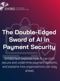 Title graphic for an EM360Tech article titled “The Double-Edged Sword of AI in Payment Security.” The background features a dark blue-to-red gradient with subtle shield and circuit graphics, and the EM360 logo in the top left corner. The subtitle reads: “EM360Tech explores how AI can both secure and undermine payment systems, and explains how organisations can stay ahead.