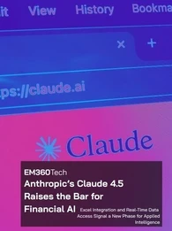 A digital banner for EM360Tech featuring the headline &ldquo;Anthropic&rsquo;s Claude 4.5 Raises the Bar for Financial AI&rdquo; with the subheading &ldquo;Excel Integration and Real-Time Data Access Signal a New Phase for Applied Intelligence.&rdquo; The background shows a stylised, neon-lit image of silhouetted people walking in front of an abstract Anthropic logo, evoking a futuristic, technology-driven atmosphere.