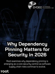 Dark blue enterprise security themed header image with a digital chain and network graphics in the background. The EM360 Enterprise Management 360 logo appears at the top right, and the Root logo appears at the bottom left. Large white headline text reads: “Why Dependency Pinning Matters for Security in 2026.” Smaller subtitle text reads: “Root examines why dependency pinning is emerging as a core security control as software supply chain risks continue to evolve.”