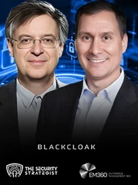 In the recent conversation on The Security Strategist podcast, cybersecurity expert Dr Chris Pierson, also the Founder and CEO of BlackCloak, joined host Richard Stiennon, Chief Research Analyst at IT-Harvest to talk about critical vulnerabilities in an enterprise and digital executive protection