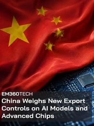 EM360Tech header graphic showing a Chinese flag draped over a circuit board and microchips, with the headline: "China Weighs New Export Controls on AI Models and Advanced Chips."