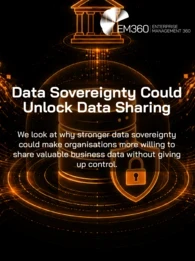 A black and orange EM360Tech header graphic showing a central database protected by a shield and padlock, with glowing data connections linking it to icons representing businesses, government, industry, healthcare and education. The headline reads &ldquo;Data Sovereignty Could Unlock Data Sharing&rdquo; with supporting text explaining that stronger data sovereignty could make organisations more willing to share valuable business data without giving up control. The graphic highlights the relationship between secure data