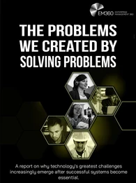 Black and olive-green EM360 report cover titled &ldquo;The Problems We Created By Solving Problems&rdquo;, with the text &ldquo;A report on why technology&rsquo;s greatest challenges increasingly emerge after successful systems become essential.&rdquo; A honeycomb design on the right contains black-and-white and green-tinted photos of people using digital technology, including a woman wearing a headset, two people looking at a laptop, a woman on a video call, a man working at a computer, and a man wearing a hard hat. The EM360 Enterpris