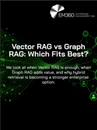 Black and green EM360Tech graphic comparing Vector RAG and Graph RAG. A flowing network of green data points on the left connects to a structured graph of linked people and entities on the right. Text reads: &ldquo;Vector RAG vs Graph RAG: Which Fits Best?&rdquo; and &ldquo;We look at when Vector RAG is enough, when Graph RAG adds value, and why hybrid retrieval is becoming a stronger enterprise option.&rdquo;