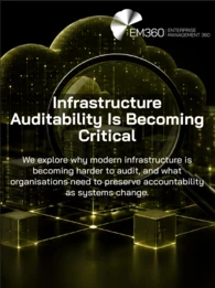 EM360Tech header graphic showing a magnifying glass inspecting a complex network of cloud infrastructure and servers, with the text “Infrastructure Auditability Is Becoming Critical” and “We explore why modern infrastructure is becoming harder to audit, and what organisations need to preserve accountability as systems change.” 