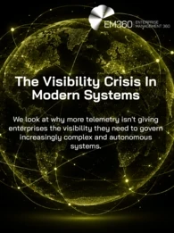 EM360Tech header graphic on a black background showing a glowing olive digital globe covered in interconnected network lines and nodes. Large white text reads “The Visibility Crisis In Modern Systems”, with the subtitle “We look at why more telemetry isn't giving enterprises the visibility they need to govern increasingly complex and autonomous systems.” The white EM360Tech logo appears above.