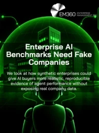 Black and neon-green header graphic showing a robot facing a glowing simulated city connected to panels representing people, support, analytics, documents, communications and databases. White text reads “Enterprise AI Benchmarks Need Fake Companies” and “We look at how synthetic enterprises could give AI buyers more realistic, reproducible evidence of agent performance without exposing real company data.” EM360 Enterprise Management 360 logo at the top. 