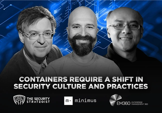 Richard Stiennon of IT-Harvest, John Morello of Minimus, and Murugiah Souppaya of NIST, discussing container security best practices from NIST SP 800-190.